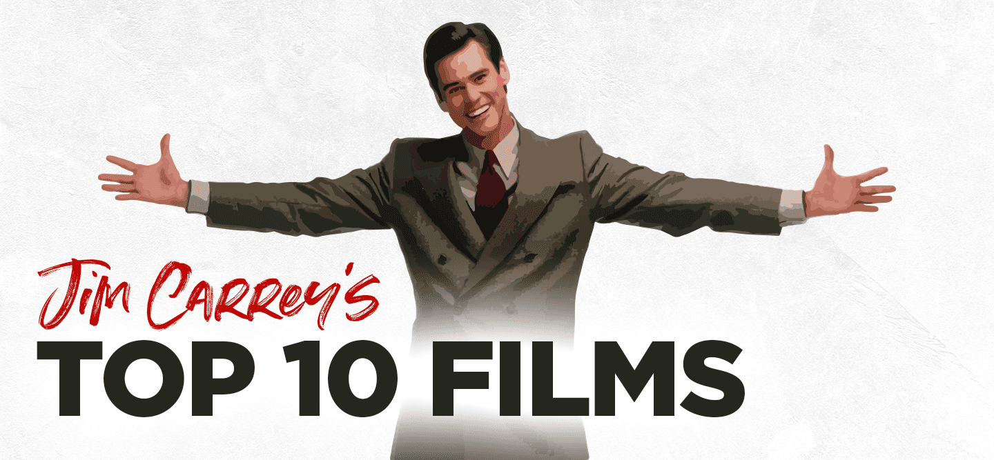 Jim Carrey’s Top 10 Films